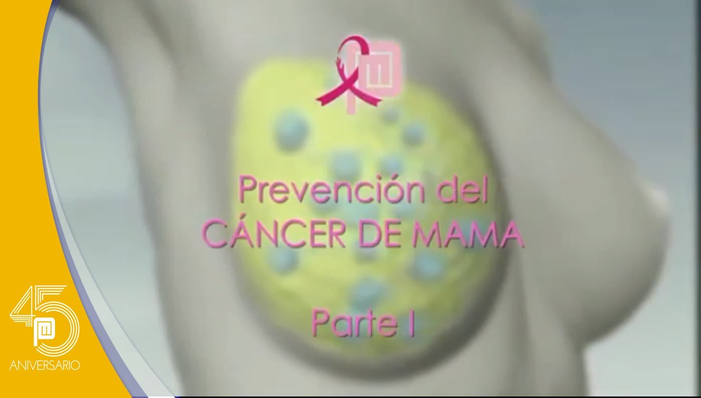 Prevención Cáncer de mama - Parte 1