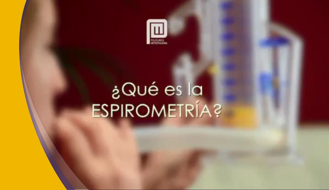 Espirometria: Evalúa tus pulmones